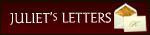 JULIET'S LETTERS